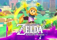 Mengenal Karakter Baru dalam The Legend of Zelda Echoes of Wisdom